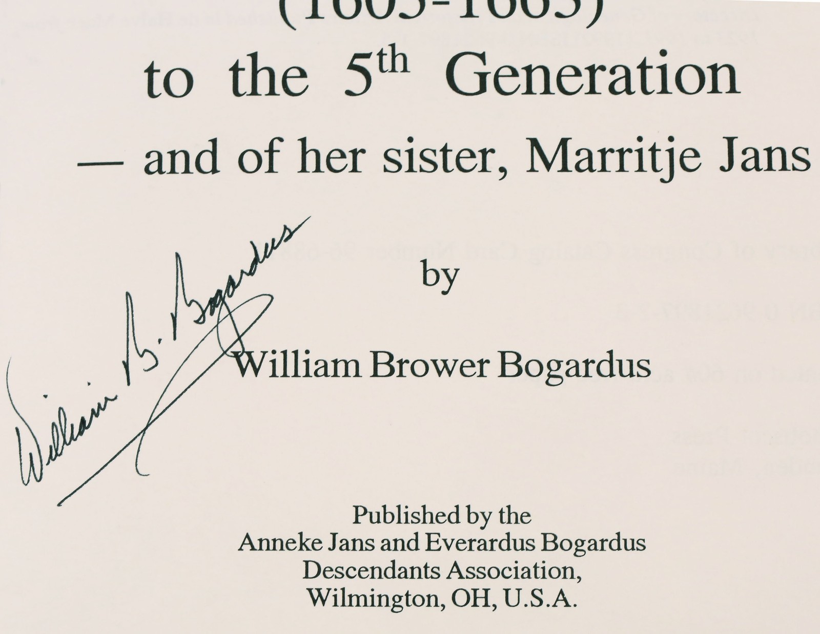 Dear "Cousin": A Charted Genealogy of the Descendants by William Brower Bogardus