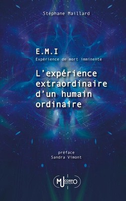 E.M.I. Expérience de Mort Imminente | Stéphane Maillard | französisch