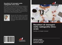 Recettori Di Immagini Nella Radiografia Intra-Orale Sonam Gupta (U. A.) Buch