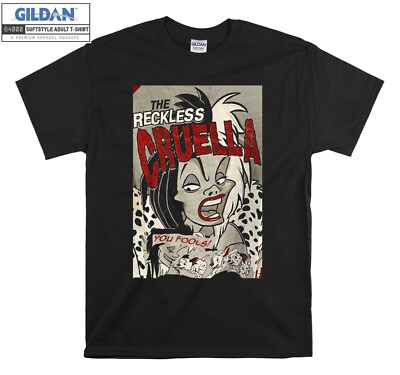 Disney The Reckless Cruella T-shirt Gift Hoodie Tshirt Men Women Unisex A729