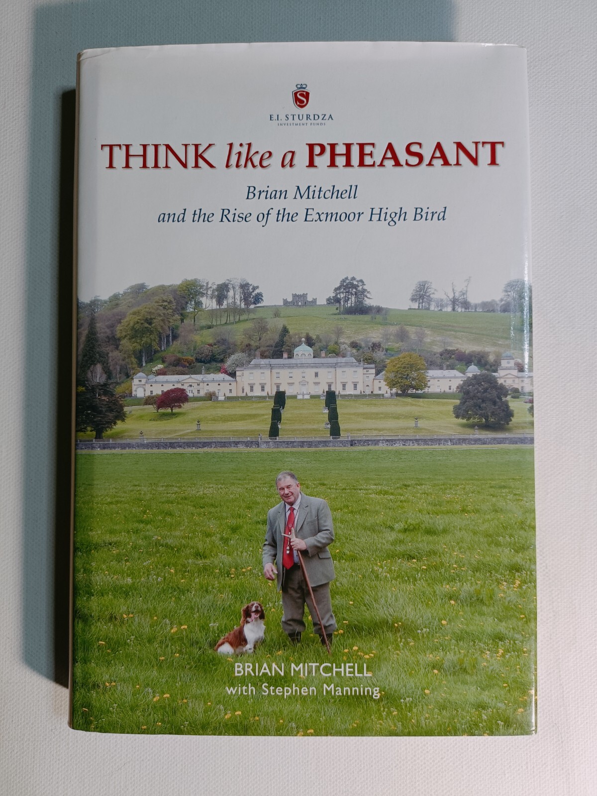 Think Like a Pheasant by Brian Mitchell 2014 SIGNED 1st ed. hardback Quiller