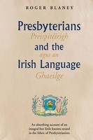 Presbyterians And The Irish Language Roger Blaney Taschenbuch Englisch 2020