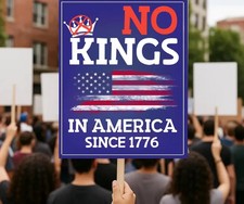 No Kings In America Protest Sign, Anti-Trump, Political Activist Poster