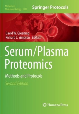 Greening - Serum/Plasma Proteomics   Methods and Protocols - New paper - X555z