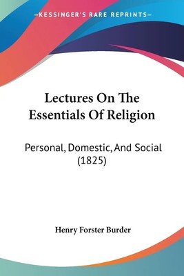 Henry Forster Burder | Lectures On The Essentials Of Religion | Taschenbuch