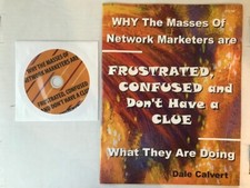 Why Network Marketers are Frustrated, Confused, and Don't Have a Clue