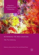 Rethinking the Irish Diaspora: After The Gathering by Johanne Devlin Trew (Engli