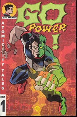ATOMIC CITY TALES: GO POWER! BOOK 1 (V. 1) By Jay Stephens *Excellent Condition*