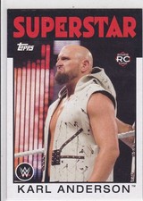 BORN IN ASHEVILLE NORTH CAROLINA KARL ANDERSON 2016 WWE TOPPS HERITAGE ROOKIE 