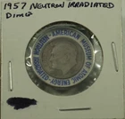 Neutron Irradiated 1954 Silver Roosevelt Dime - American Museum of Atomic Energy