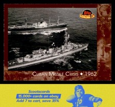 2001 Topps American Pie Cuban Missile Crisis    #118