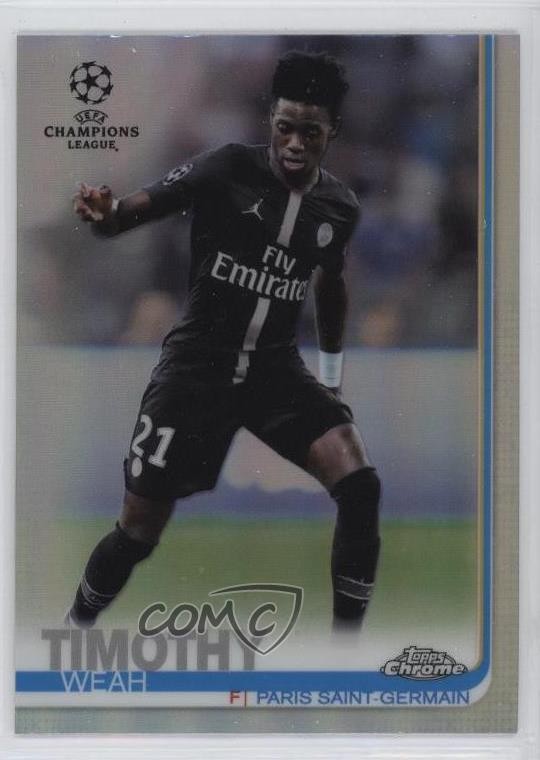 2018-19 Topps Chrome UCL Refractor Timothy Weah #92 0l6w