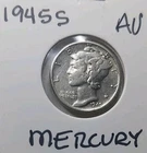 1945 S Mercury Dime 10 Cents 90% Silver - AU