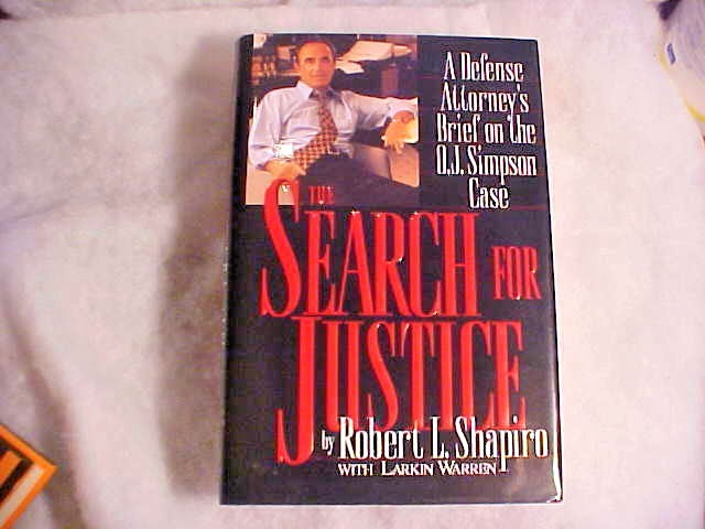 The Search for Justice A Defense Attorney's Brief on the