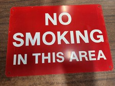 No Smoking In This Area Sign 14" x 10"