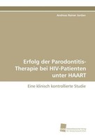 Erfolg Der Parodontitis-Therapie Bei Hiv-Patienten Unter Haart Andreas Rainer Jo