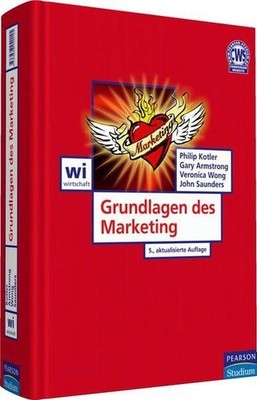 Grundlagen des Marketing : (Pearson Studium - Economic BWL) : Kotler, Philip, Ga