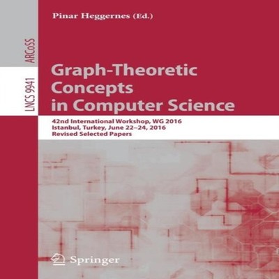 Graph-Theoretic Concepts in Computer Science 42nd International W