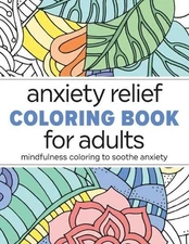 Rockridge Press Anxiety Relief Coloring Book for Adults (Paperback)