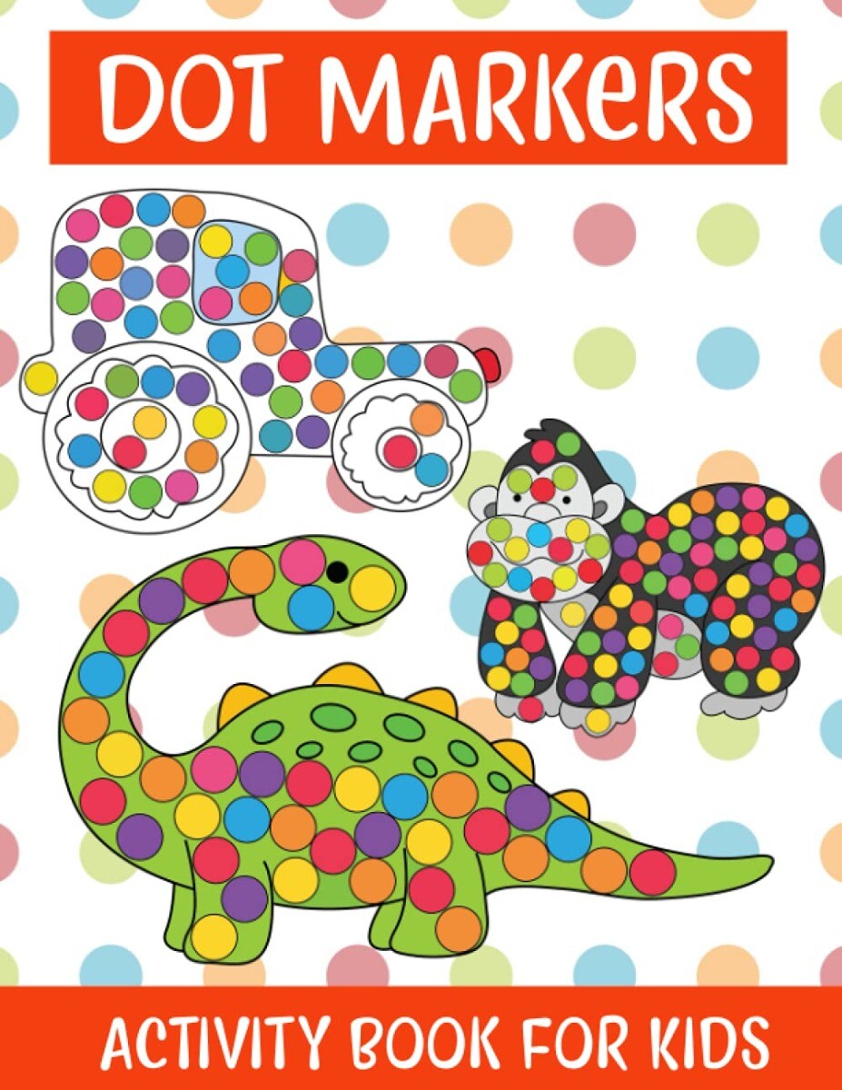 Dot Markers Activity Book For kids/Art Paint Daubers Kids Activity Coloring B...-image