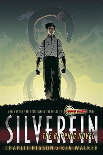 SilverFin: The Graphic Novel: 1 (Young Bond Graphic Novels, 1) - Higson, Charlie
