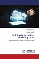 Shahide Dehghan (U. A.) | Building Information Modeling (Bim) | Taschenbuch