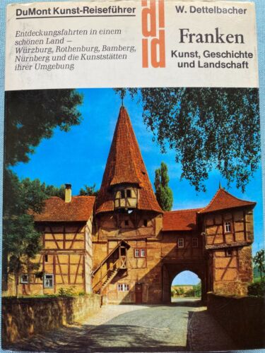 DuMont Kunst-Reiseführer Franken Kunst, Geschichte und Landschaft W. Dett R11_5