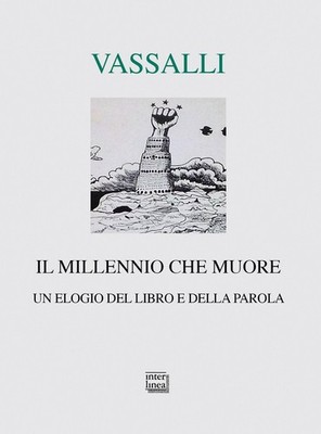 Roberto Cicala  Il millennio che muore. Un elogio del l (Paperback) (UK IMPORT)