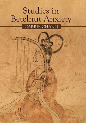 Studies in Betelnut Anxiety
