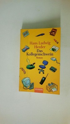 61938 Hans Ludwig Herder DAS KOLLEGENSCHWEIN Roman