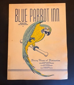Blue Parrot Inn -1941 LARGE menu-Denver CO- colorful! great shape