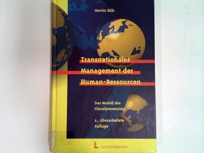 Transnationales Management der Human - Ressourcen : Das 4 P - Modell des Glocalp