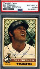 Bill Freehan PSA DNA Signed 1976 Topps Autograph