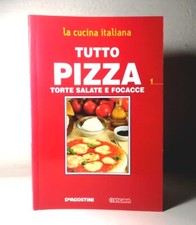 LA CUCINA ITALIANA.TUTTO PIZZA.TORTE SALATE E FOCACCE.DE AGOSTINI.SIGMA - (71)