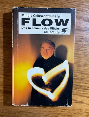 FLOW: Das Geheimnis des Glücks  von Mihaly Csikszentmihalyi | Buch | Zustand gut