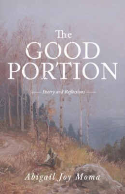 Moma - Good Portion  Poetry and Reflections - New paperback or softbac - X555z