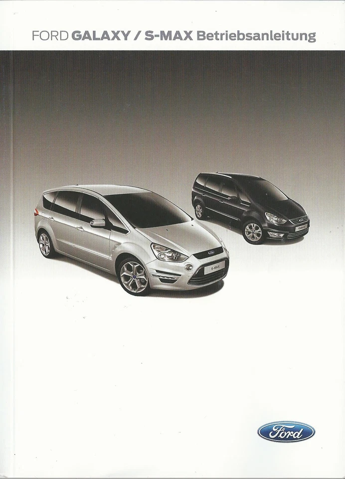 FORD GALAXY 2 + S-MAX 1 2013 / 2014 Betriebsanleitung Bedienungsanleitung BA - Bild 1 von 1