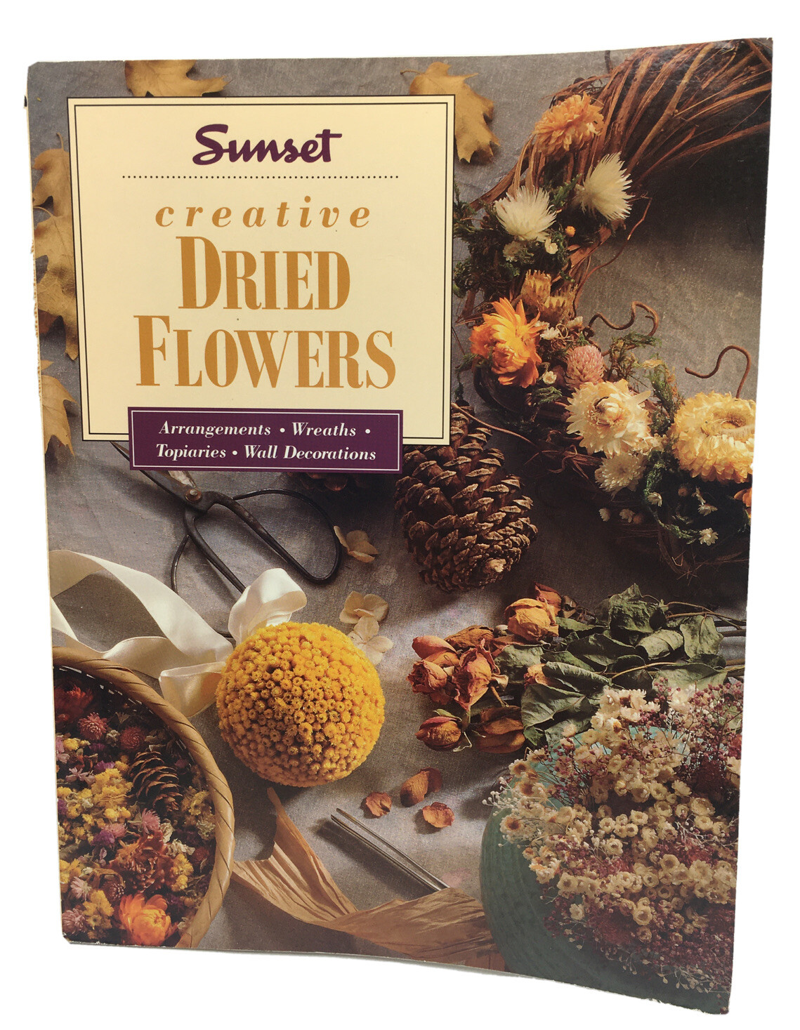 Creative Dried Flowers by Sunset Publishing Staff Paperback Book-image