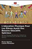 Reyes Aguirre (U. A.) | L'éDucation Physique Pour Les ÉLèVes Ayant Des...