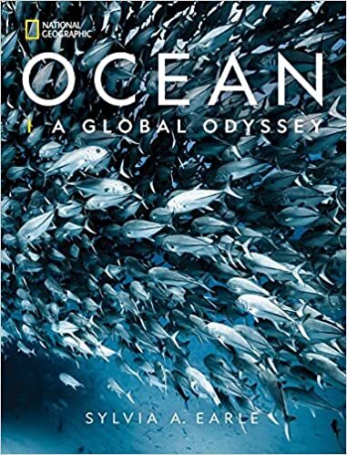 National Geographic Ocean: A Global Odyssey HARDCOVER – 2021 by Sylvia Earle