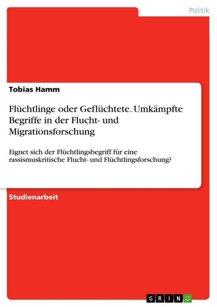 Thumbnail - Flüchtlinge Oder Geflüchtete. Umkämpfte Begriffe In Der Flucht- Und...