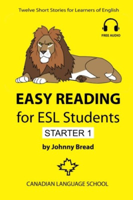Easy Reading for Esl Students-Starter 1 : Twelve Short  -  NEW Johnny Bread 2015