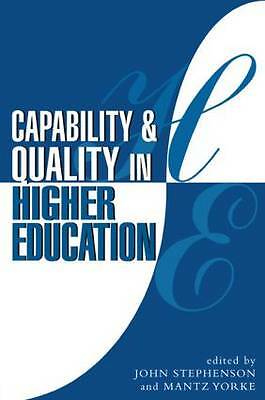 Capability and Quality in Higher Education (Teaching and Learning in Higher Edu