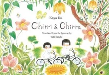 Chirri & Chirra - Hardcover By Doi, Kaya - GOOD