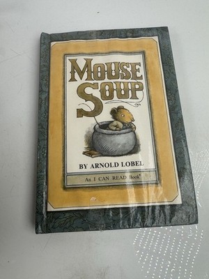 MOUSE SOUP by Arnold Lobel 1977 Hardcover~An I Can Read Book *Vintage*