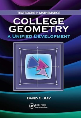 College Geometrie: eine einheitliche Entwicklung - NEU David C. Kay 2024