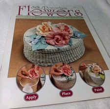 Silk/Porcelain Flowers-Silk Flowers to Porrcelain Transform Treasure-35 Projects