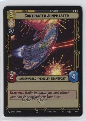 2025 Star Wars Unlimited - Jump to Lightspeed JTL Foil Contracted Jumpmaster