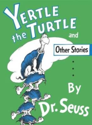 #ad Yertle the Turtle and Other Stories Hardcover By Seuss Dr VERY GOOD $3.98