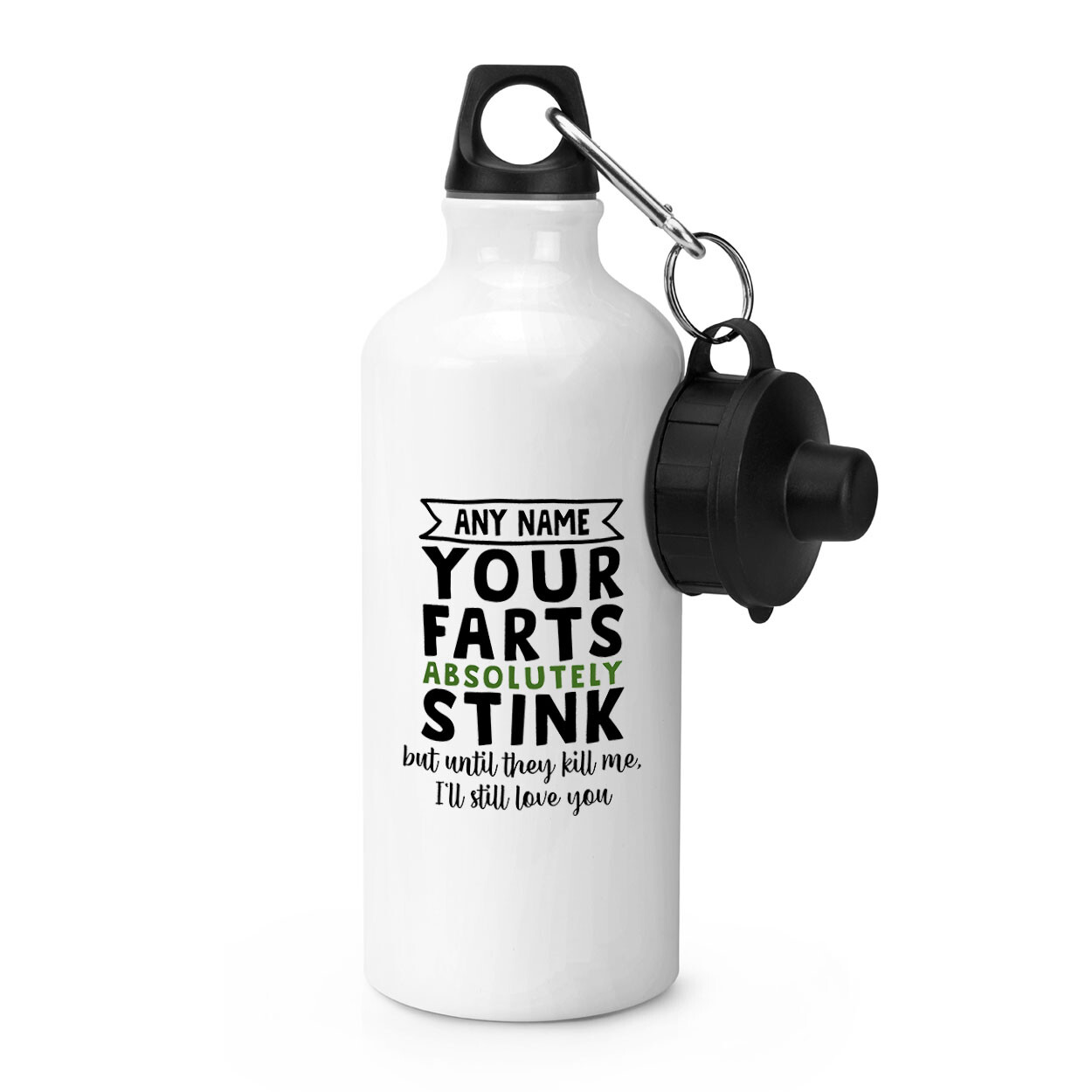 Personalised Your Farts Absolutely Stink Kill Me Love Sports Water Bottle Funny